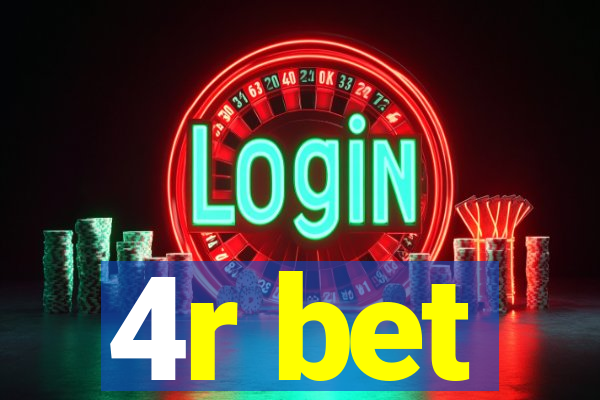 4r bet